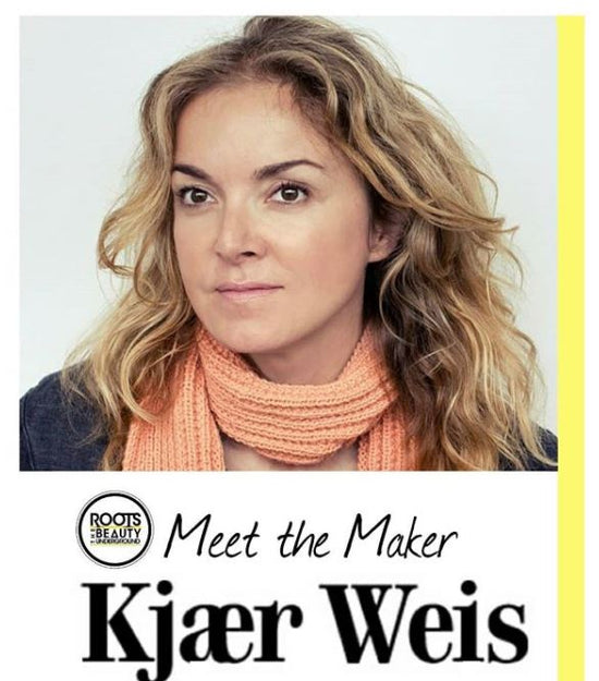 Meet the Maker KJAER WEIS