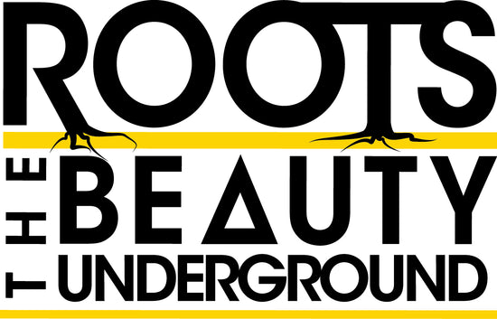 ROOTS the Beauty Underground